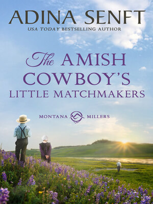 cover image of The Amish Cowboy's Little Matchmakers